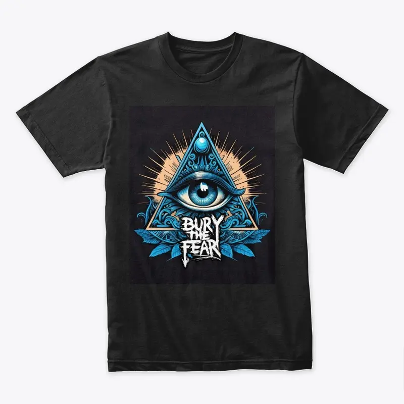 Bury The Fear All Seeing Eye